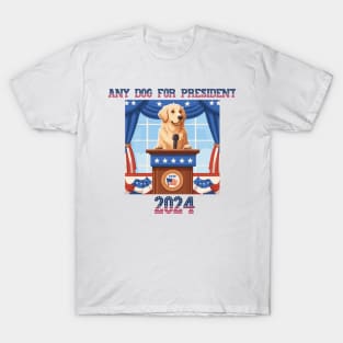 2024 Any Dog For President Shirt T-Shirt